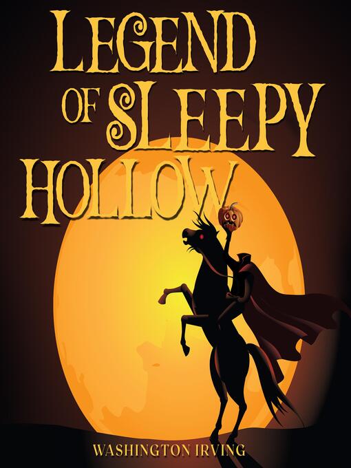 Title details for The Legend of Sleepy Hollow by Washington Irving - Available